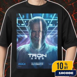 Walt Disney Studios Presents Tron Ares New Poster Movie October 10 2025 Jeff Bridges As Kevin Flynn Merch Unisex T-Shirt