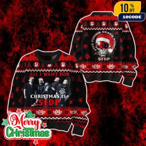 All I Want For Christmas Is 5FDP Sweater Five Finger Death Punch Ugly Holiday Knit