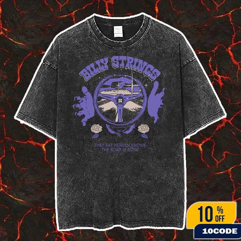 Billy Strings Fall 2025 Tour North American Merch Steering Wheel Tee They Say Heaven Knows The Road Is Slow Washed T-Shirt Billy Strings Fall 2025 Tour North American Merch Steering Wheel Tee They Say Heaven Knows The Road Is Slow Washed T-Shirt