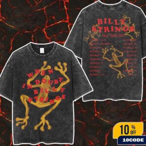 Billy Strings Fall 2025 Tour North American Merch When In Doubt Tee With Dates Frogs Art Washed Two Sides T-Shirt
