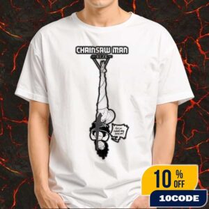 Chainsaw Man The Movie Reze Arc 2025 Anime Can Ya Explode When You’re Met Merchandise Unisex T-Shirt