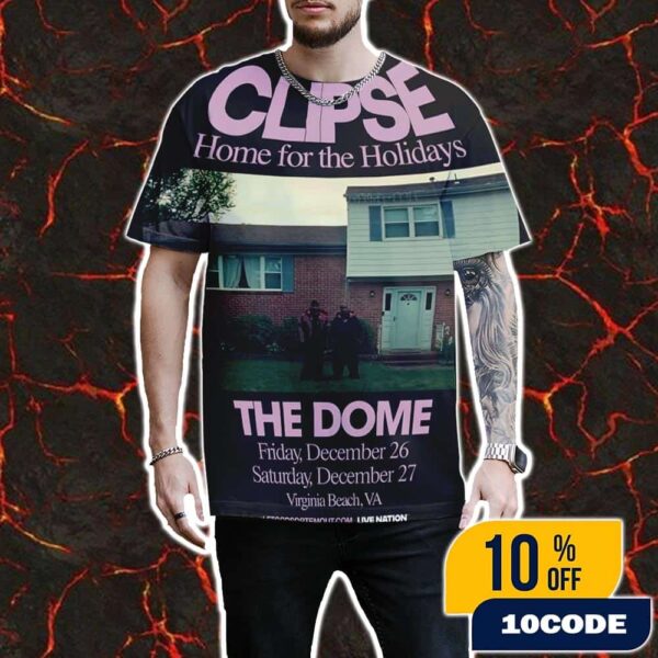 Clipse Home For The Holidays At The Dome In Virginia Beach VA On December 26 And 27 2025 All Over Print Unisex T-Shirt