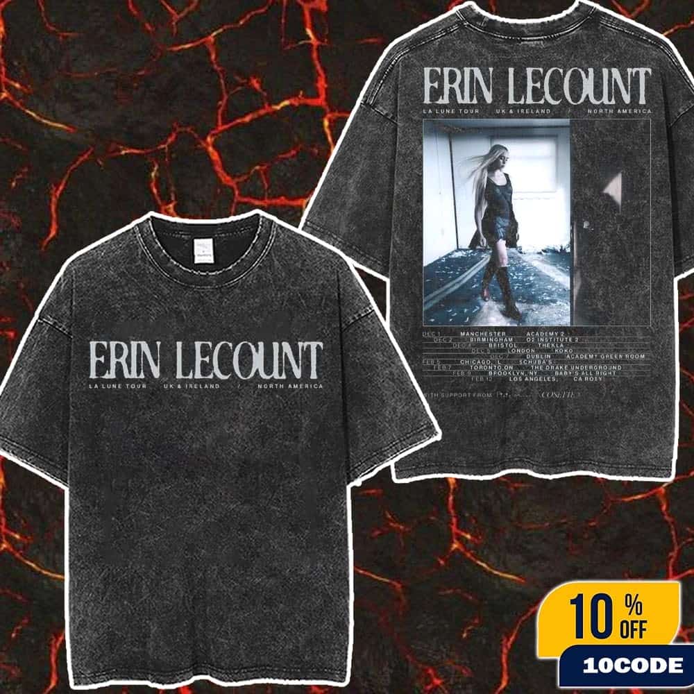 Erin Lecount La Lune Tour 2025 UK And Ireland And North America Dates List With Pixie McCann And COSETTE Washed Two Sides T-Shirt Erin Lecount La Lune Tour 2025 UK And Ireland And North America Dates List With Pixie McCann And COSETTE Washed Two Sides T-Shirt