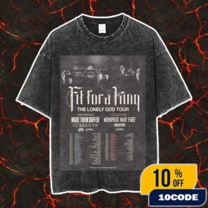 Fit For A King The Lonely God Tour Poster United States 2025 And Europe UK 2026 With Make Them Suffer x Memphis May Fire x Currents x Spite x Acres Vintage Washed Unisex T-Shirt