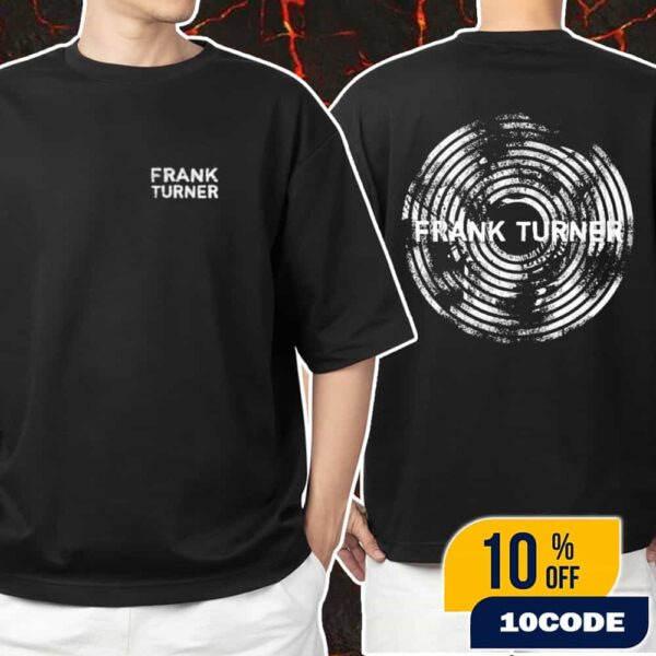 Frank Turner Vinyl Graphic Design The Next Ten Years New Album Release On November 7 2025 VIP Unisex T-Shirt Merchandise