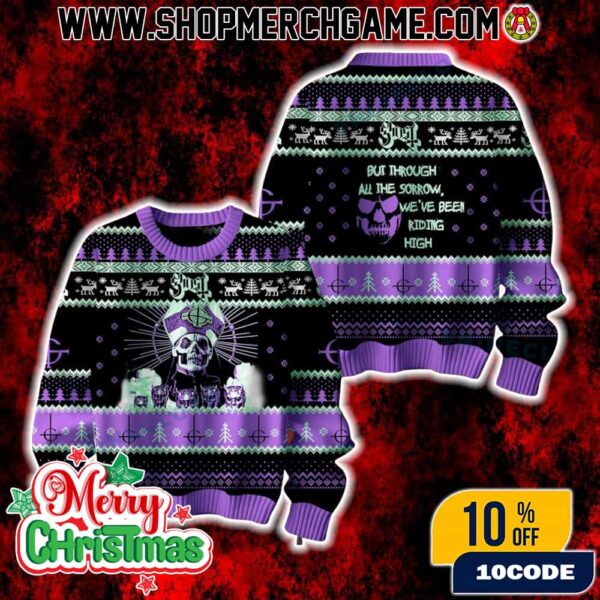 Ghost Band Ugly Christmas Sweater But Through All The Sorrow Weve Been Riding High Knit Pullover