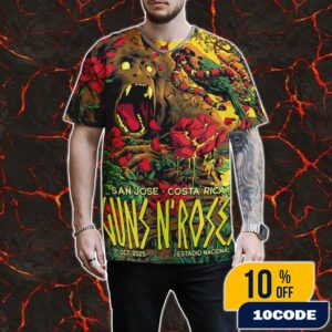 Guns N’ Roses At Estadio Nacional San Jose Costa Rica On October 1 2025 Because What You Want And What You Get Are Two Completely Defferent Things Poster Event All Over Print Shirt