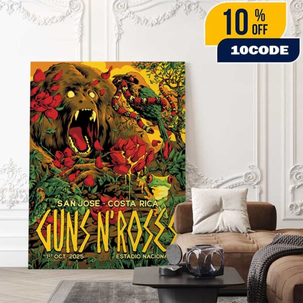 Guns N’ Roses At Estadio Nacional San Jose Costa Rica On October 1 2025 Because What You Want And What You Get Are Two Completely Defferent Things Poster Event Poster Canvas Home Decor