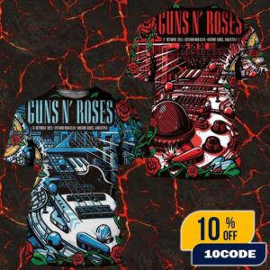 Guns N’ Roses Because What You Want And What You Get Are Two Completely Different Things Tour 2025 At Estadio Huracan, Buenos Aires Argentina On Oct 17-18 2025 Poster Event 3D Two Sides T-Shirt