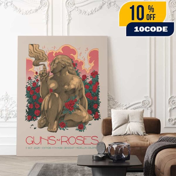 Guns N’ Roses Because What You Want And What You Get Are Two Completely Different Things Tour On October 11 2025 At Estadio Atanasio Giradot Medellin Colombia Poster Artwork Poster Canvas