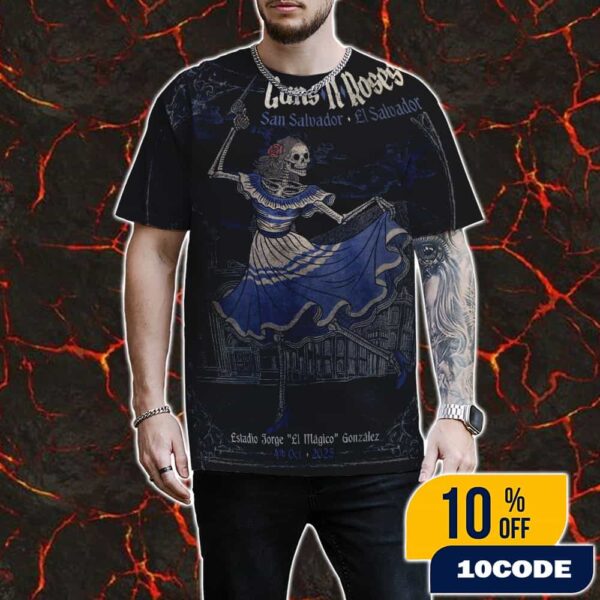 Guns N’ Roses San Salvador Event Poster Show Artwork On October 4 2025 Estadio Jorge El Magico Gonzalez La Catrina World Tour All Over Print Graphic T-Shirt, Hoodie