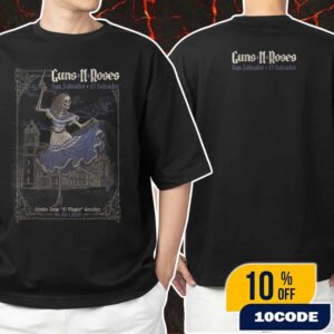 Guns N’ Roses San Salvador Event Poster Show Artwork On October 4 2025 Estadio Jorge El Magico Gonzalez La Catrina World Tour Unisex T-Shirt Merchandise