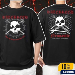 Hatebreed Newcastle UK 2025 Event Merch Tee At NX Newcastle On October 11 2025 Classic Two Sides T-Shirt