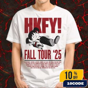 Hong Kong Fuck You HKFY Fall Tour ’25 With Better Lovers x Soul Blind x Johnny Booth Poster Tour Dates 2025 Merchandise Unisex T-Shirt
