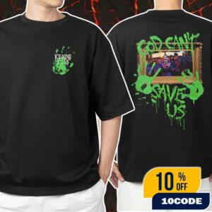 Ice Nine Kills The Laugh Track Collection Limited Edition God Can’t Save Us Unisex T-Shirt Merchandise