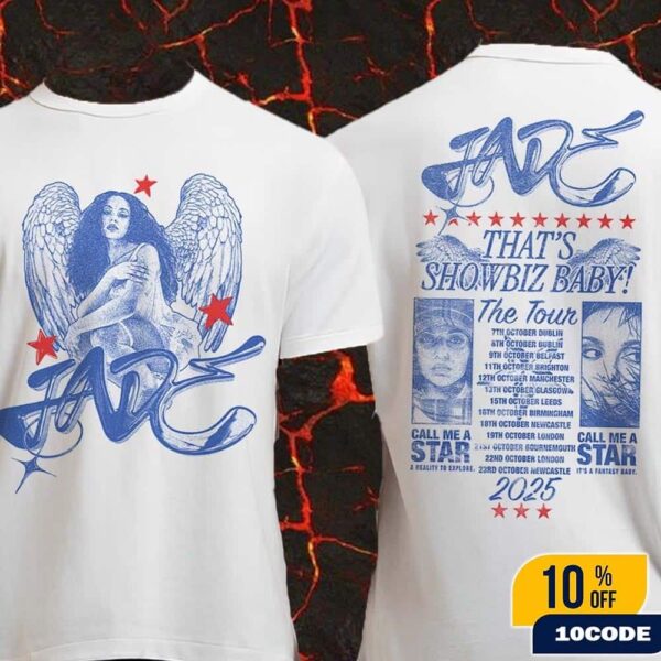 JADE That’s Showbiz Baby The Tour 2025 Merch Jade With Wings Dates Lisst Back Classic Two Sides T-Shirt