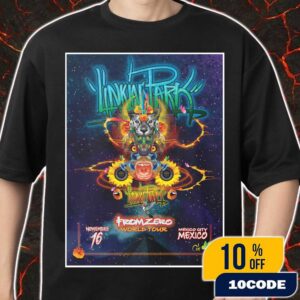 Linkin Park From Zero World Tour Mexico City Event Poster November 16th 2025 Artwork By CIX Merch Unisex T-Shirt