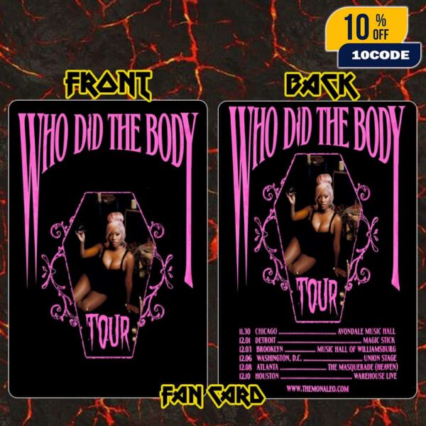 Monaleo Who Did The Body Tour December 2025 Poster Tour Dates Gothic Coffin Pink Black Six Cities Concert Fan Card
