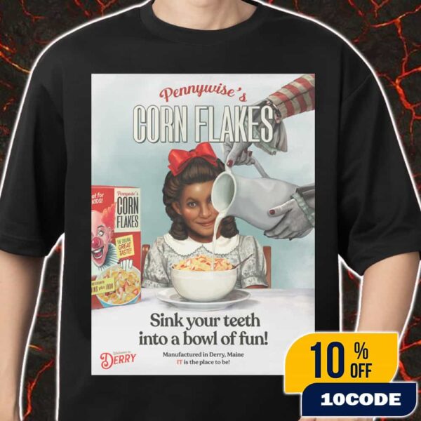 New Poster For IT Welcome To Derry On October 26 2025 Pennywise’s Corn Flakes Sink Your Teeth Into A Bowl Of Fun Merch Unisex T-Shirt