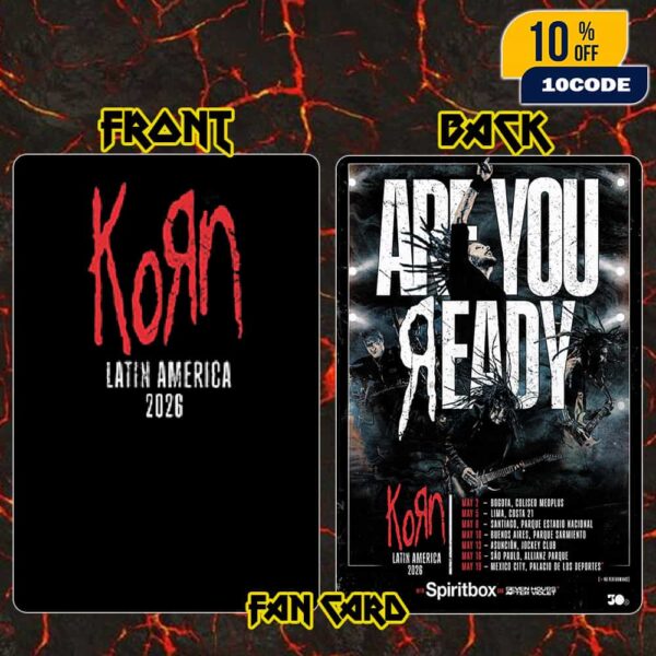 Official Band Korn Latin America Tour 2026 Poster With Spiritbox x Seven Hours After Violet Tour Dates Ask You Are Ready Fan Card