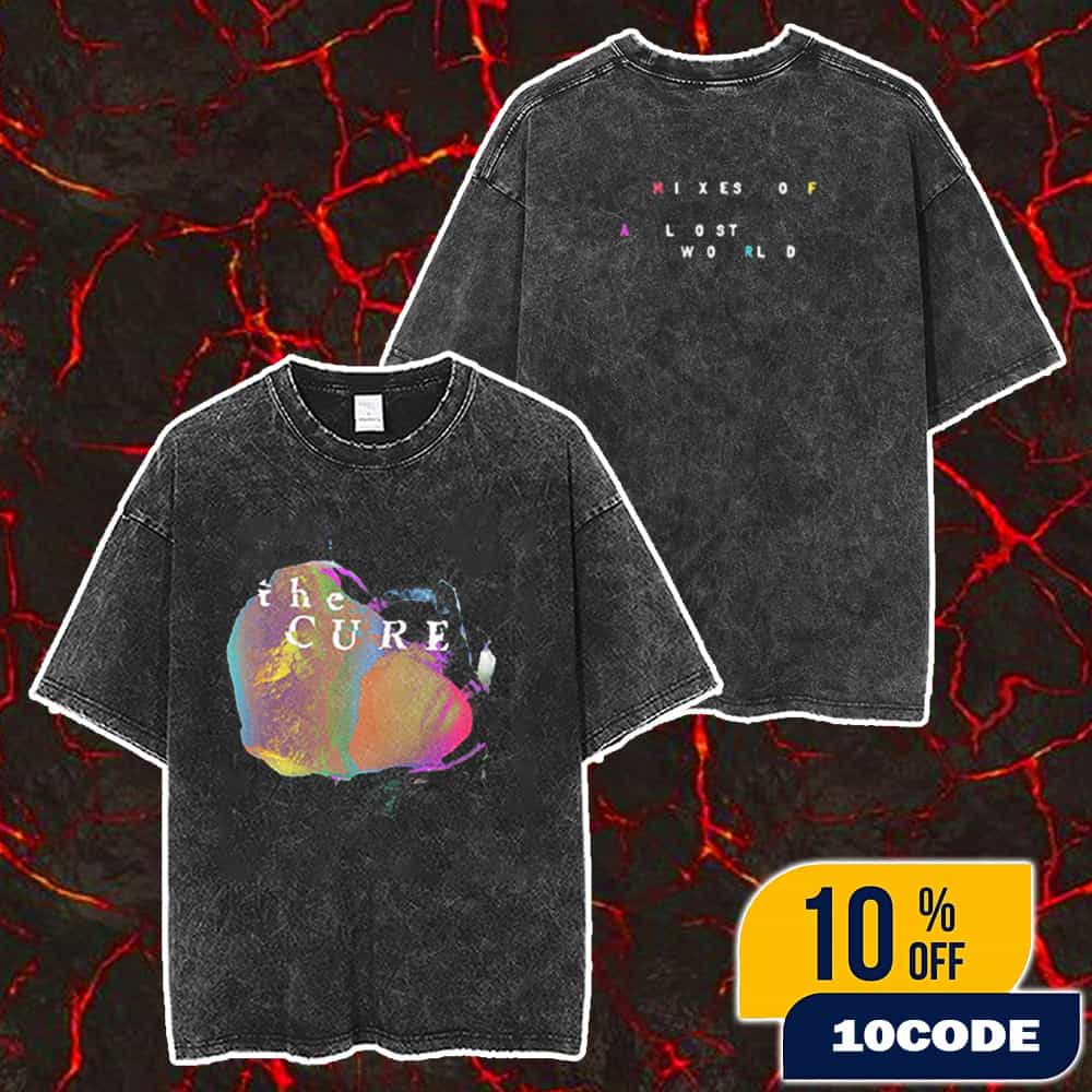 Official The Cure Band Mixes Of A Lost World Tee New Merch Arrivals Washed T-Shirt Official The Cure Band Mixes Of A Lost World Tee New Merch Arrivals Washed T-Shirt