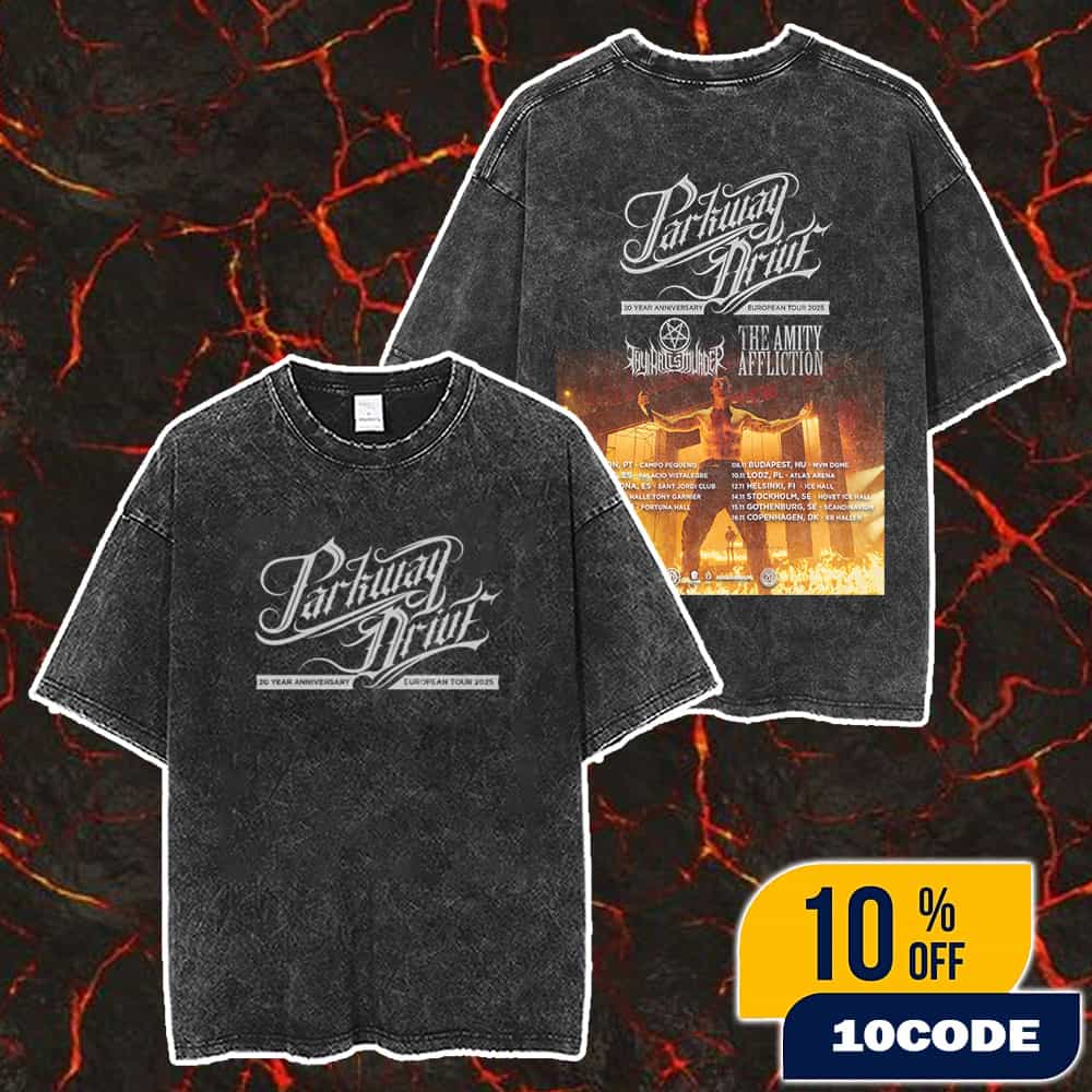 Parkway Drive 20 Year Anniversary European Tour 2025 With Thy Art Is Murder x The Amity Affliction Poster Tour Dates Merch Unisex Two Sided Washed T-Shirt Parkway Drive 20 Year Anniversary European Tour 2025 With Thy Art Is Murder x The Amity Affliction Poster Tour Dates Merch Unisex Two Sided Washed T-Shirt