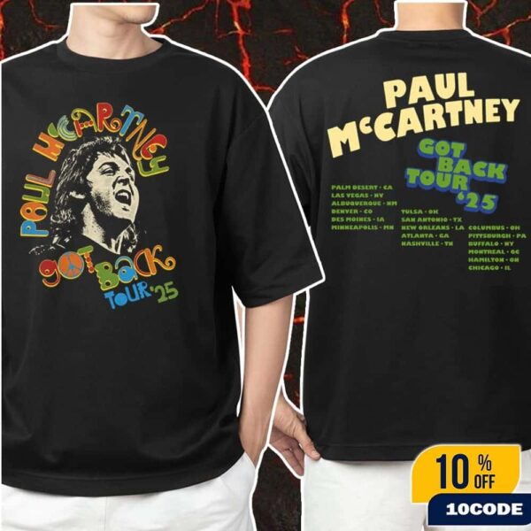 Paul McCartney Got Back 2025 Peace T-Shirt Merch Fans Gifts Classic Two Sides Shirt