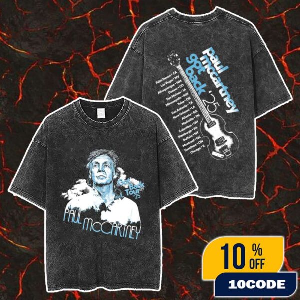 Paul McCartney Got Back 2025 Tour Lead Graphic And City Stops Merch Unisex Two Sided Washed T-Shirt