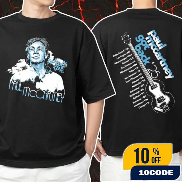 Paul McCartney Got Back 2025 Tour Lead Graphic And City Stops Unisex T-Shirt Merchandise