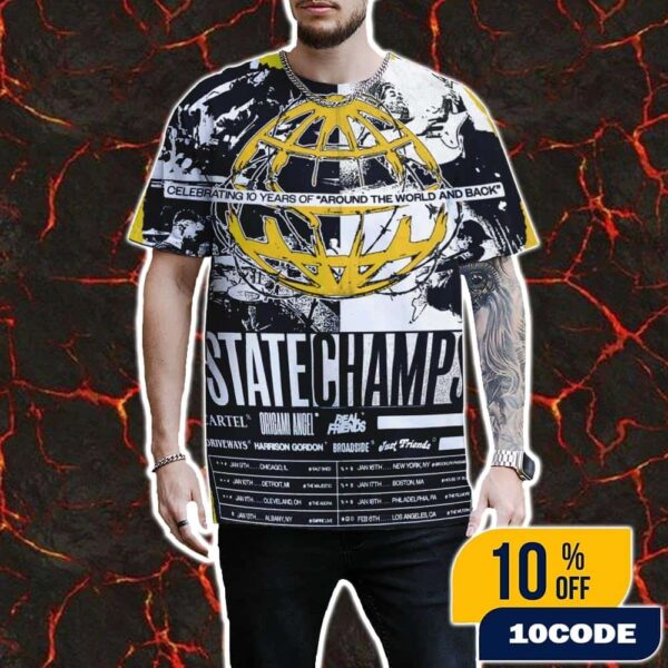 State Champs Tour 2026 In US Celebrating 10 Years Of Around The World And Back On Jan and Feb 2026 All Over Print T-Shirt