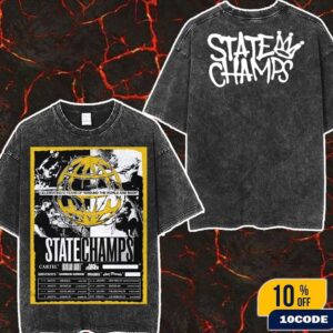 State Champs Tour 2026 In US Celebrating 10 Years Of Around The World And Back On Jan and Feb 2026 Wash Two Sides T-Shirt