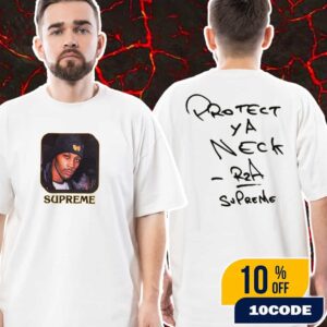 Supreme x Wu-Tang Clan Protect Ya Neck RZA New Collection 2025 Arrivals Unisex T-Shirt Merch
