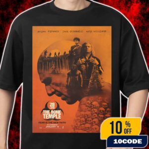 28 Years Later The Bone Temple Movie Poster January 2026 Official Sony Pictures Ralph Fiennes Jack O’Connell Alfie Williams Nia DaCosta Horror Film Merch Unisex T-Shirt