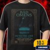 Bad Omens Do You Feel Love Europe Tour 2025 On November 23 2025 At Ovo Hydro Scotland Poster Event Artwork Merch Unisex T-Shirt