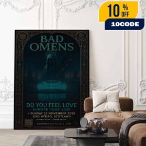 Bad Omens Do You Feel Love Europe Tour 2025 On November 23 2025 At Ovo Hydro Scotland Poster Event Artwork Poster Canvas Home Decor