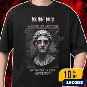Ice Nine Kills A Work Of Art Tour On November 21 2025 At Paris France Beauty vs Brutality Artwork City Event Tee Merch Unisex T-Shirt