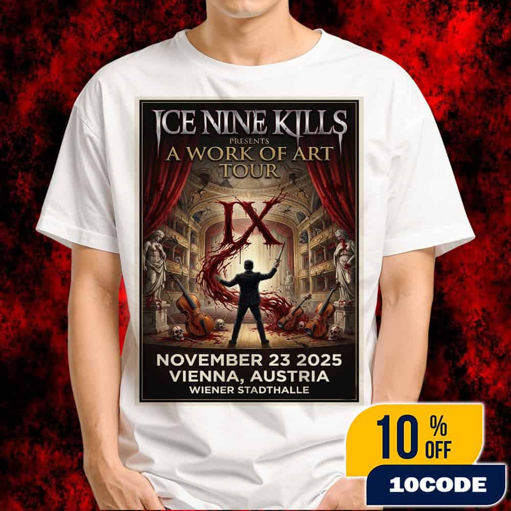 Ice Nine Kills November 23 2025 Vienna Austria Wiener Stadthalle A Work Of Art Tour Poster Metalcore Concert Event Merchandise Unisex T-Shirt Ice Nine Kills November 23 2025 Vienna Austria Wiener Stadthalle A Work Of Art Tour Poster Metalcore Concert Event Merchandise Unisex T-Shirt