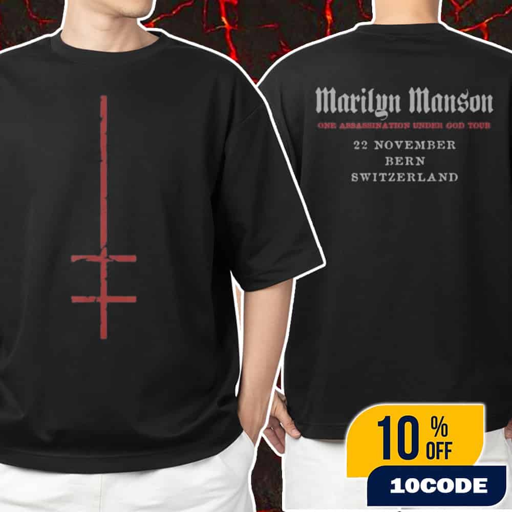 Marilyn Manson One Assassination Under God Tour 2025 Event Tee City Limited November 22 2025 At Bern Switzerland Unisex T-Shirt Merchandise Marilyn Manson One Assassination Under God Tour 2025 Event Tee City Limited November 22 2025 At Bern Switzerland Unisex T-Shirt Merchandise