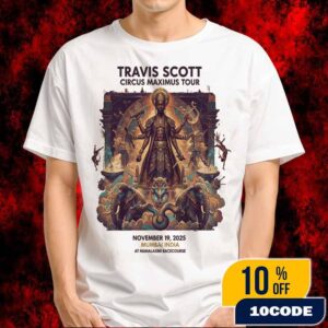 Travis Scott Cactus Jack Circus Maximus Tour Final Show November 19 2025 Mumbai India Mahalaxmi Racecourse Concert Poster Indian Deity Multi-Armed Design Merchandise Unisex T-Shirt