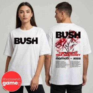 Bush The Land of Milk and Honey Tour 2026 April 7 to May 16 2026 with Mammoth James and the Cold Gun Poster Tour Dates T-Shirt
